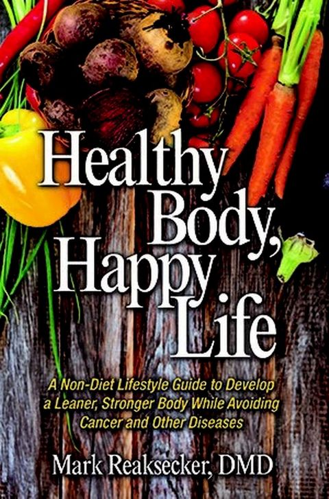 Healthy Body, Happy Life(Kobo/電子書)