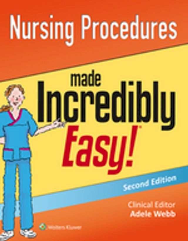  Nursing Procedures Made Incredibly Easy!(Kobo/電子書)