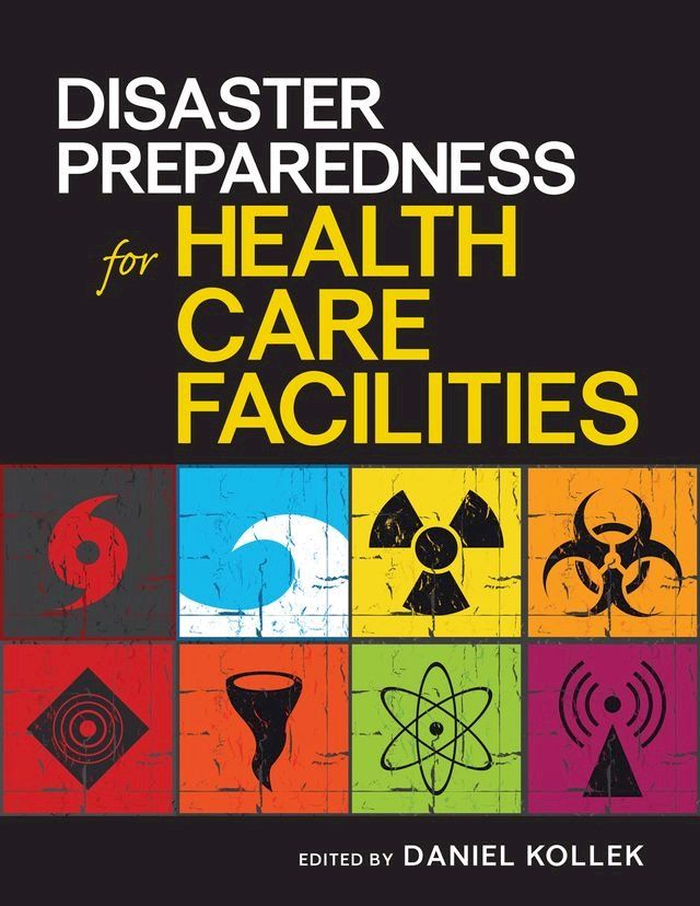  Disaster Preparedness for Healthcare Facilities(Kobo/電子書)