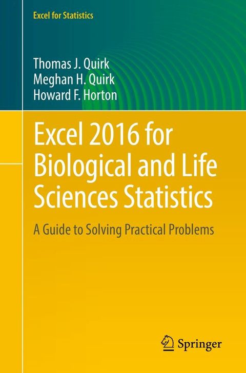 Excel 2016 for Biological and Life Sciences Statistics(Kobo/電子書)