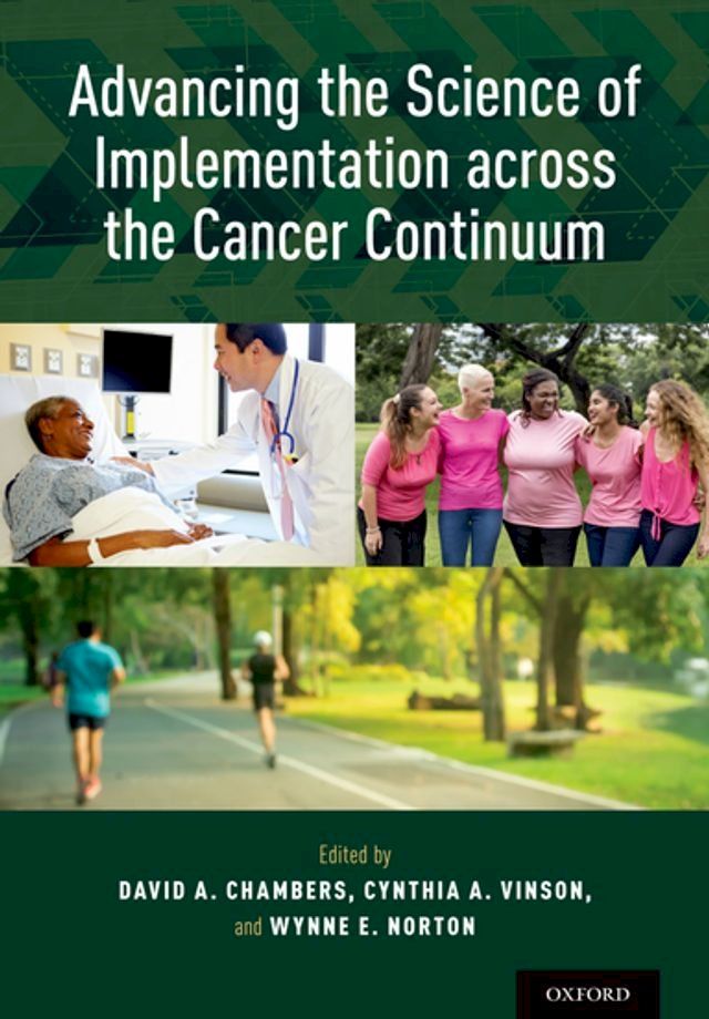  Advancing the Science of Implementation across the Cancer Continuum(Kobo/電子書)