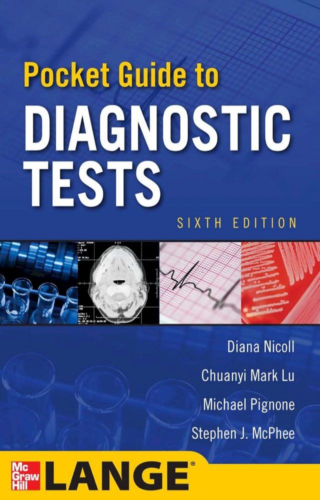  Pocket Guide to Diagnostic Tests, Sixth Edition(Kobo/電子書)