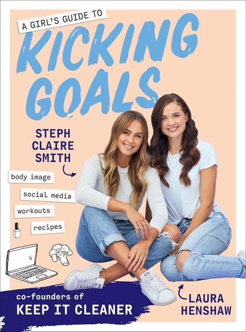 A Girl's Guide to Kicking Goals(Kobo/電子書)