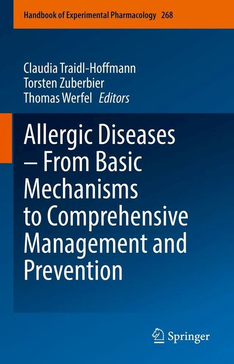 Allergic Diseases – From Basic Mechanisms to Comprehensive Management and Prevention(Kobo/電子書)