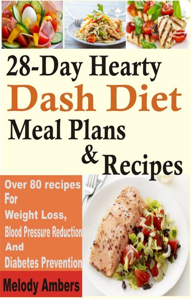  28-Day Hearty Dash Diet Meal Plan & Recipes(Kobo/電子書)