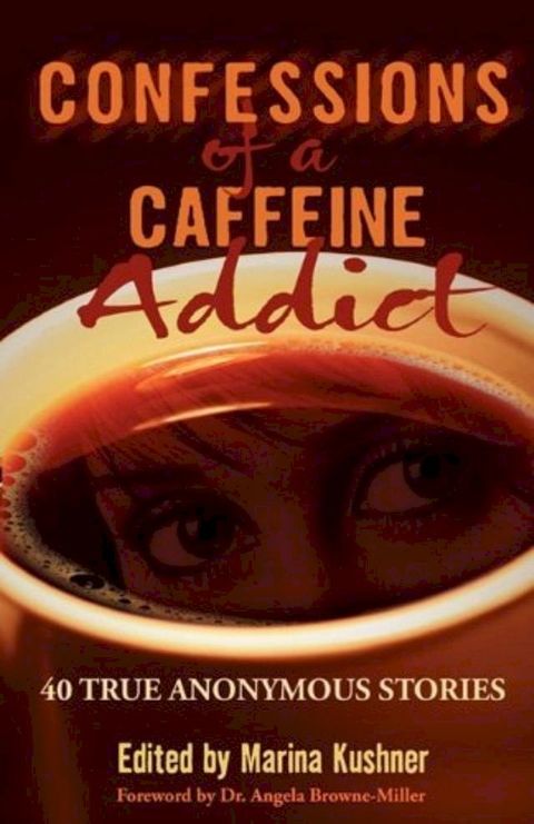 Confessions of a Caffeine Addict(Kobo/電子書)