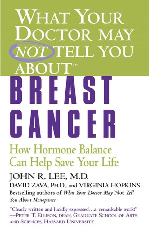 What Your Doctor May Not Tell You About(TM): Breast Cancer(Kobo/電子書)