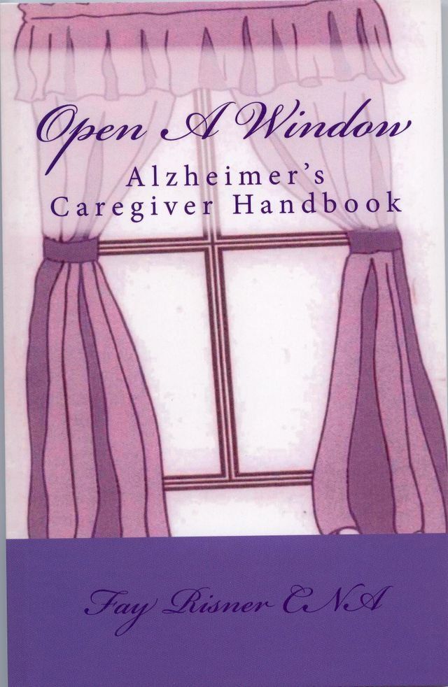  Open A Window- Alzheimer's Caregiver Handbook(Kobo/電子書)