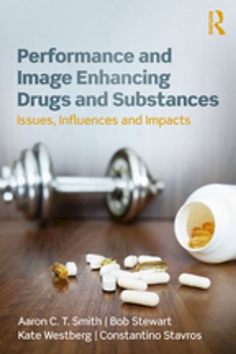 Performance and Image Enhancing Drugs and Substances(Kobo/電子書)