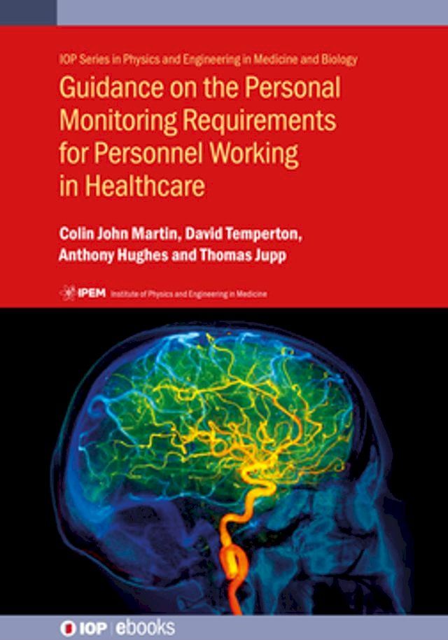  Guidance on the Personal Monitoring Requirements for Personnel Working in Healthcare(Kobo/電子書)