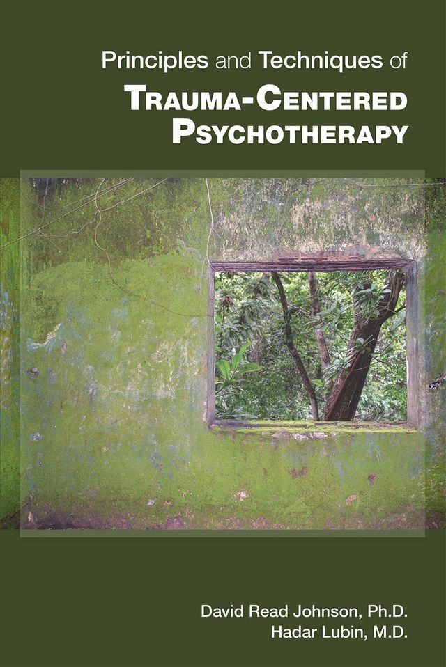  Principles and Techniques of Trauma-Centered Psychotherapy(Kobo/電子書)