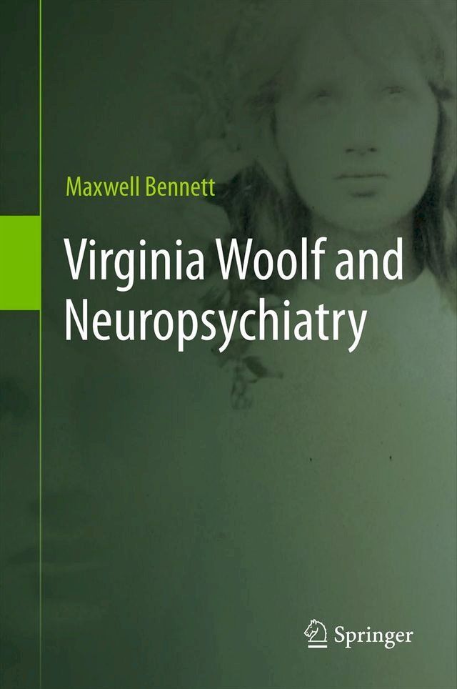  Virginia Woolf and Neuropsychiatry(Kobo/電子書)