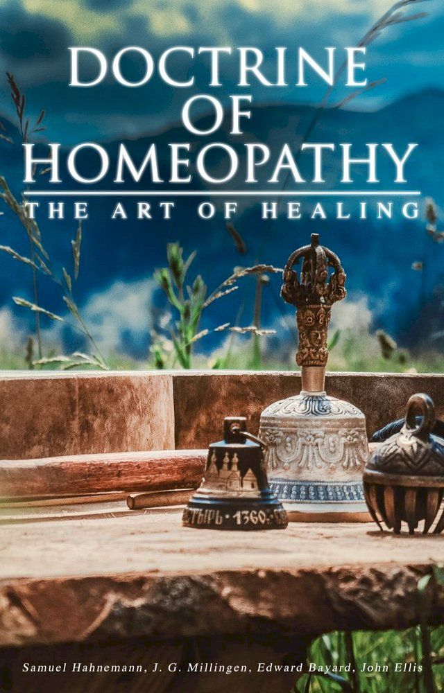  Doctrine of Homeopathy – The Art of Healing(Kobo/電子書)