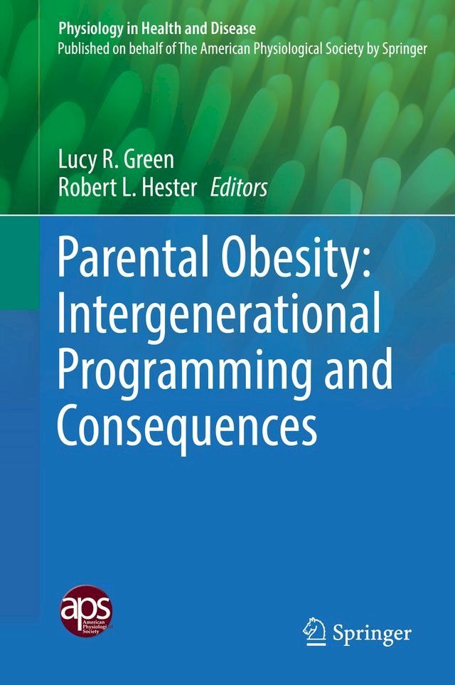  Parental Obesity: Intergenerational Programming and Consequences(Kobo/電子書)