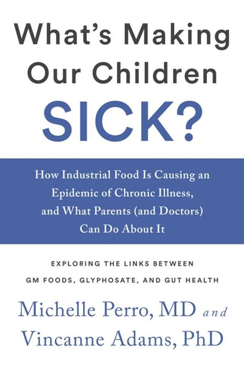 What's Making Our Children Sick?(Kobo/電子書)