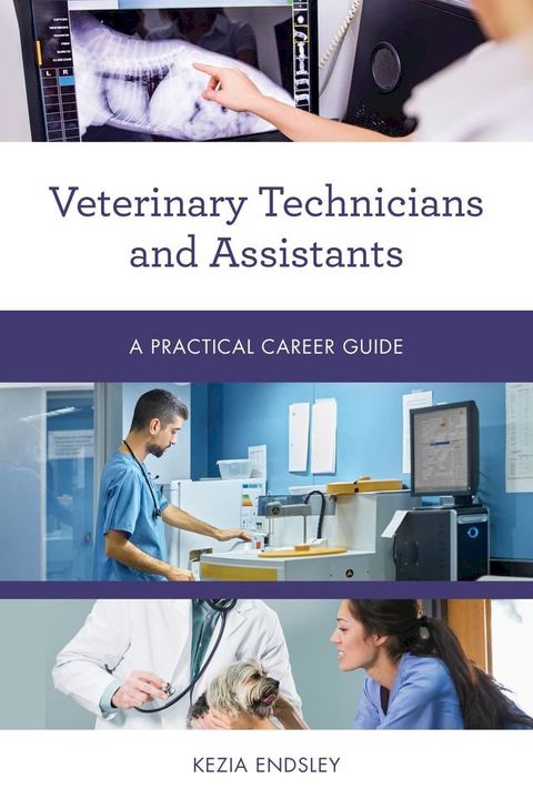 Veterinary Technicians and Assistants(Kobo/電子書)