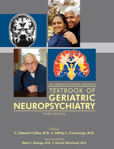 The American Psychiatric Publishing Textbook of Geriatric Neuropsychiatry(Kobo/電子書)