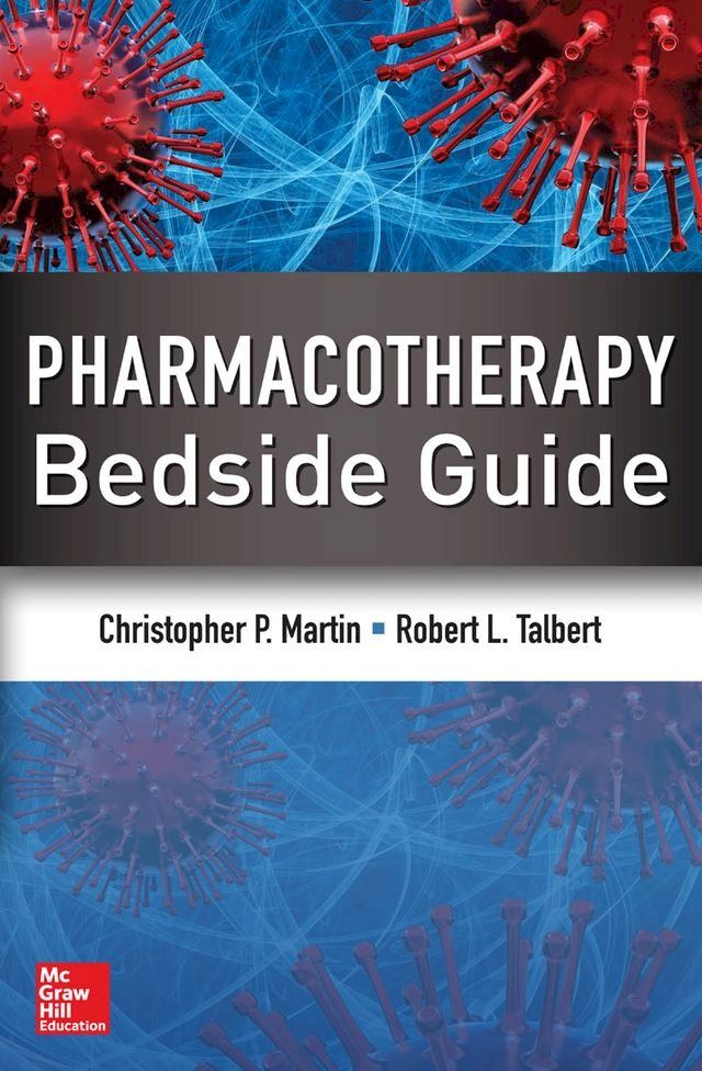  Pharmacotherapy Bedside Guide(Kobo/電子書)