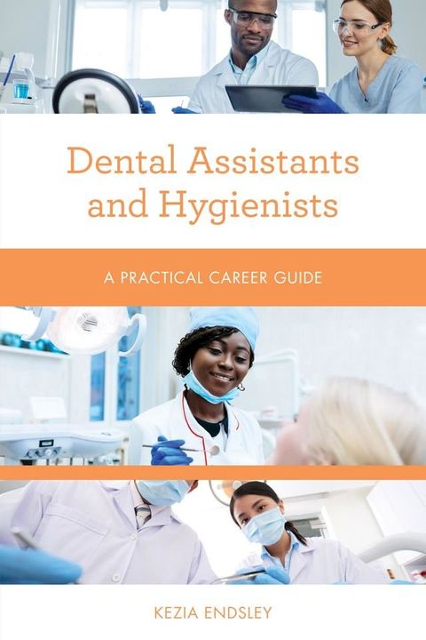 Dental Assistants and Hygienists(Kobo/電子書)