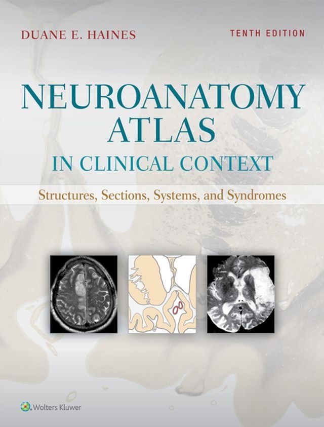  Neuroanatomy Atlas in Clinical Context(Kobo/電子書)