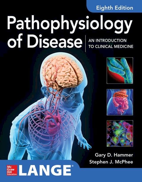 Pathophysiology of Disease: An Introduction to Clinical Medicine 8E(Kobo/電子書)