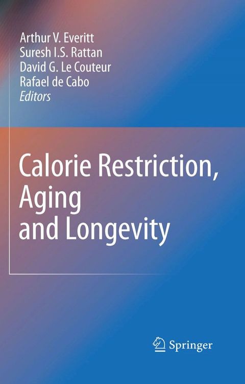 Calorie Restriction, Aging and Longevity(Kobo/電子書)