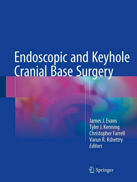 Endoscopic and Keyhole Cranial Base Surgery(Kobo/電子書)