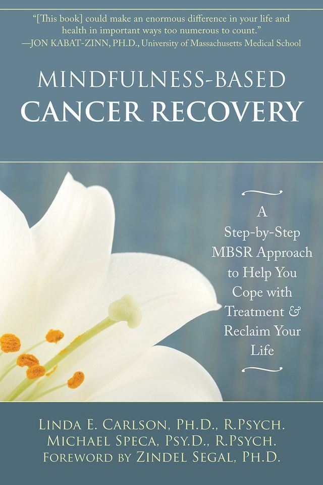  Mindfulness-Based Cancer Recovery(Kobo/電子書)