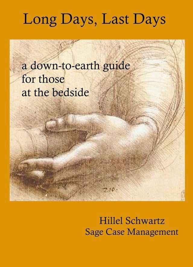  Long Days, Last Days . . . a down-to-earth guide for those at the bedside(Kobo/電子書)