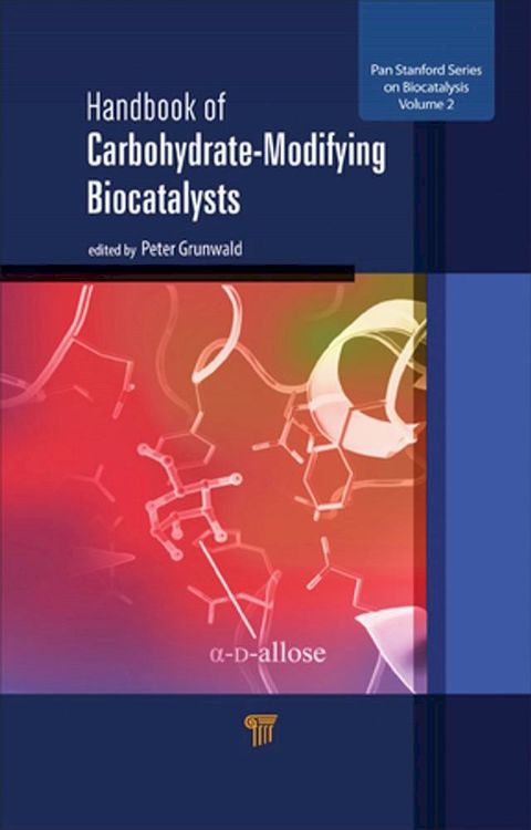 Handbook of Carbohydrate-Modifying Biocatalysts(Kobo/電子書)