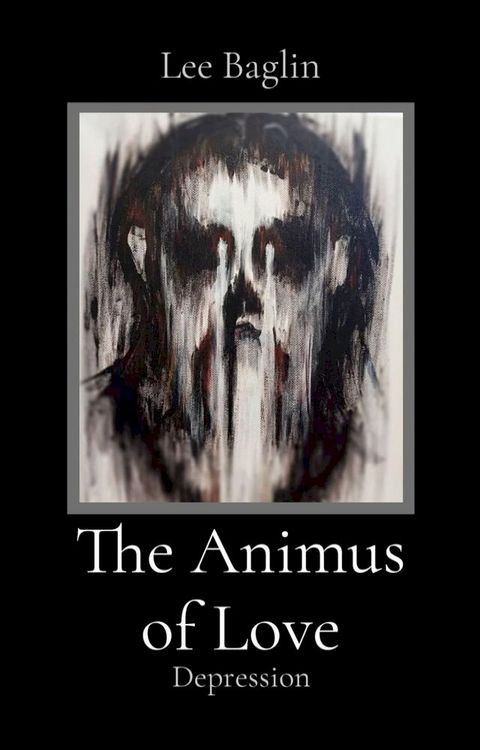 The Animus of Love(Kobo/電子書)