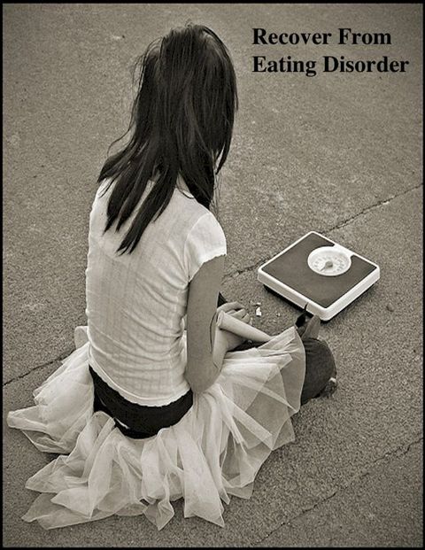 Recover from Eating Disorder(Kobo/電子書)