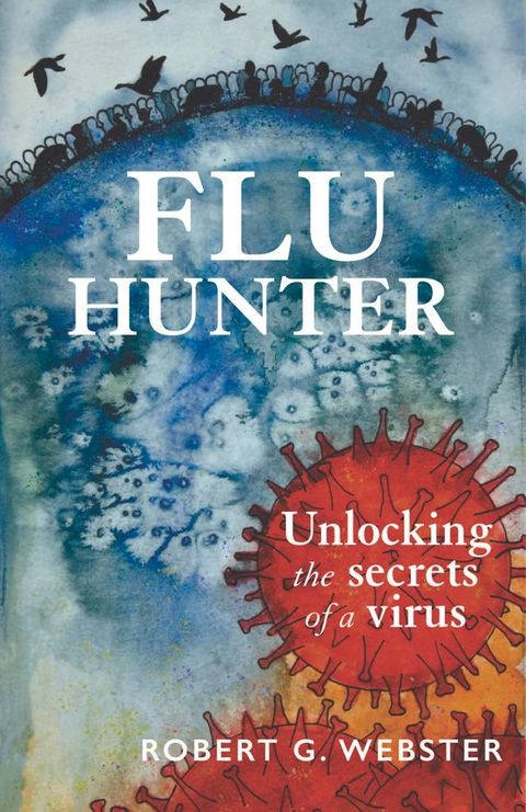 Flu Hunter(Kobo/電子書)