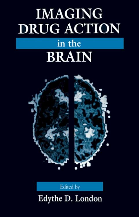 Imaging Drug Action in the Brain(Kobo/電子書)