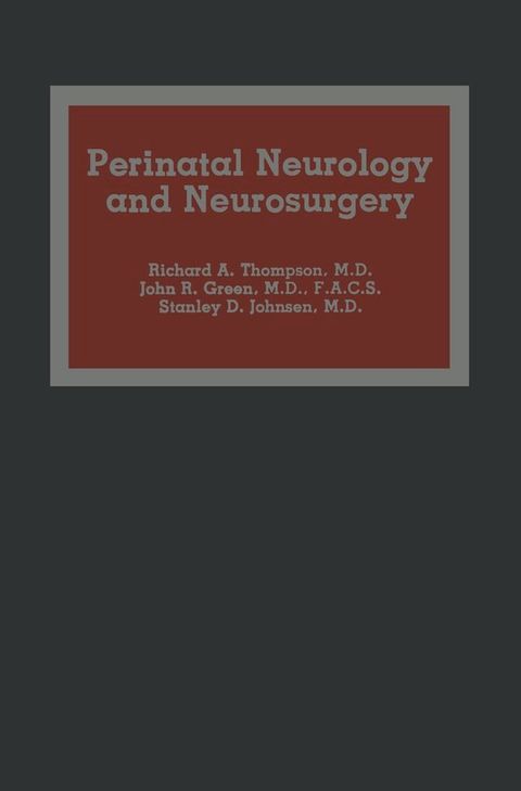 Perinatal Neurology and Neurosurgery(Kobo/電子書)