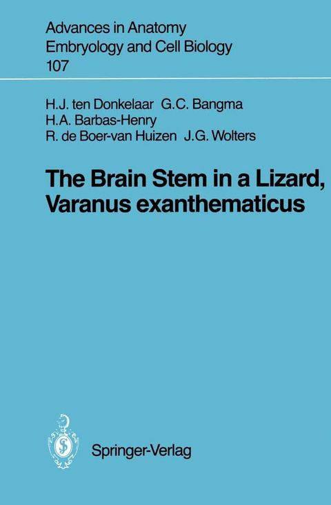 The Brain Stem in a Lizard, Varanus exanthematicus(Kobo/電子書)