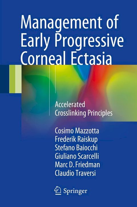 Management of Early Progressive Corneal Ectasia(Kobo/電子書)