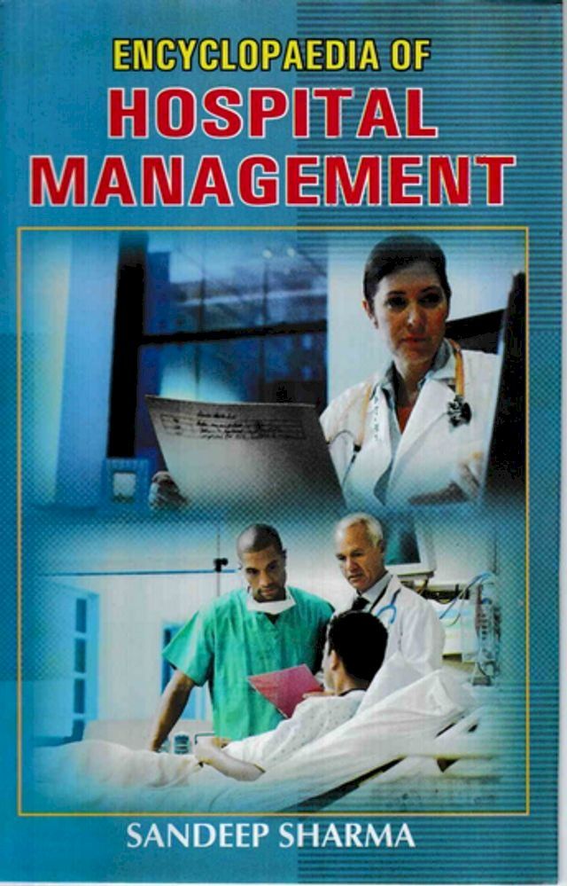  Encyclopaedia of Hospital Management(Kobo/電子書)