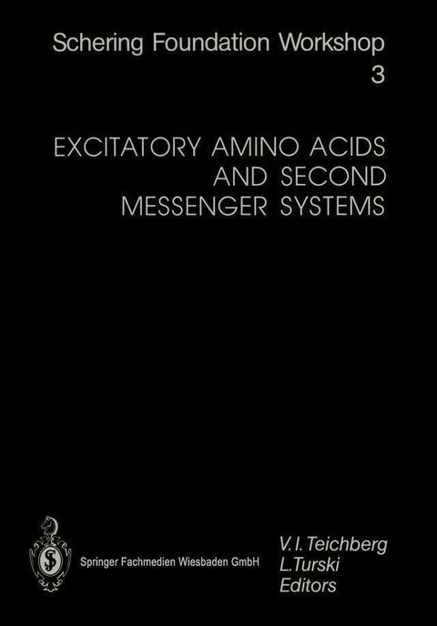 Excitatory Amino Acids and Second Messenger Systems(Kobo/電子書)