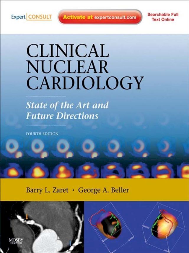  Clinical Nuclear Cardiology: State of the Art and Future Directions E-Book(Kobo/電子書)