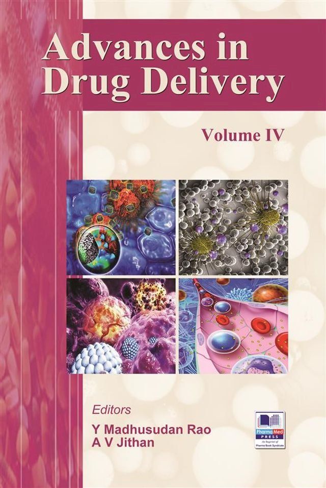  Advances in Drug Delivery Volume – IV(Kobo/電子書)