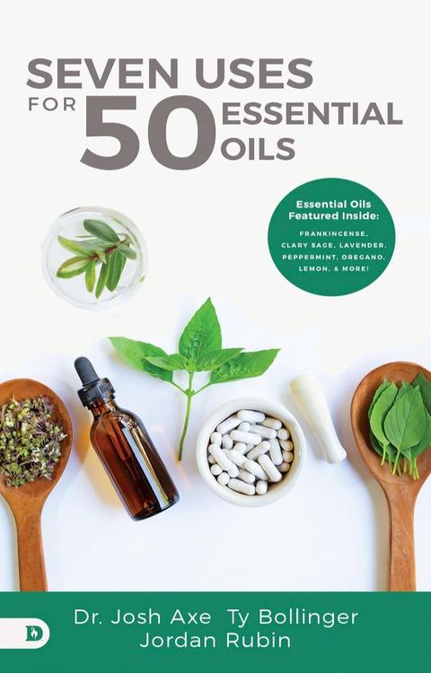 Seven Uses for 50 Essential Oils(Kobo/電子書)