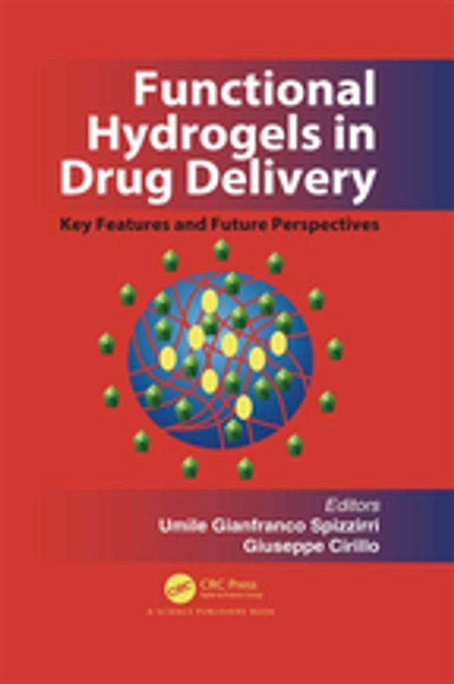  Functional Hydrogels in Drug Delivery(Kobo/電子書)