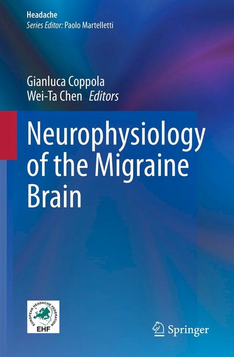 Neurophysiology of the Migraine Brain(Kobo/電子書)