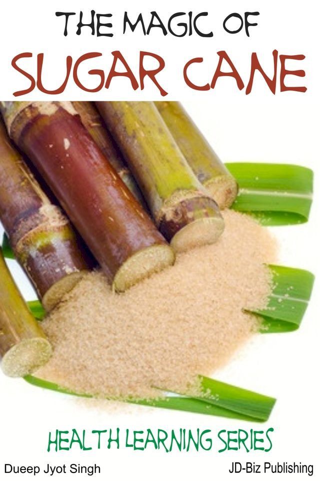  The Magic of Sugar Cane(Kobo/電子書)