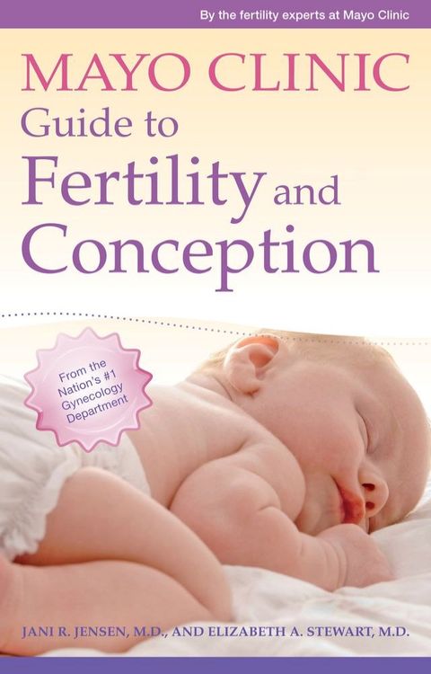 Mayo Clinic Guide to Fertility and Conception(Kobo/電子書)