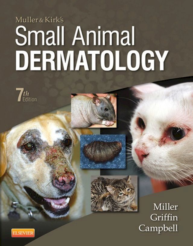  Muller and Kirk's Small Animal Dermatology(Kobo/電子書)