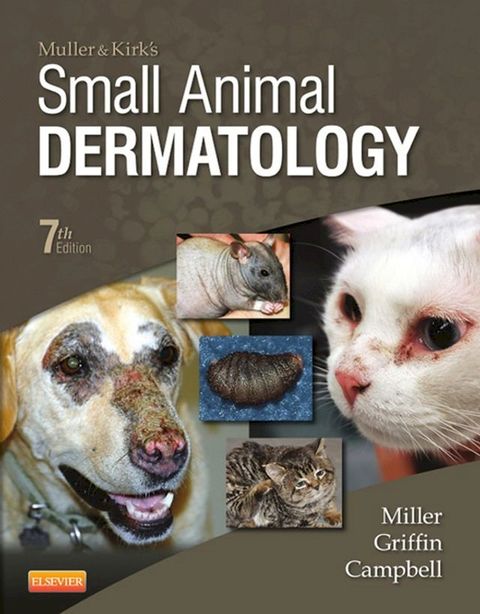 Muller and Kirk's Small Animal Dermatology(Kobo/電子書)