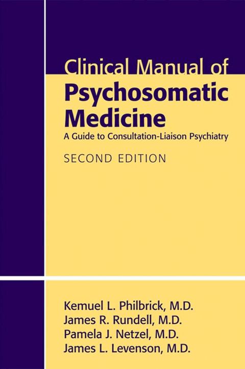 Clinical Manual of Psychosomatic Medicine(Kobo/電子書)