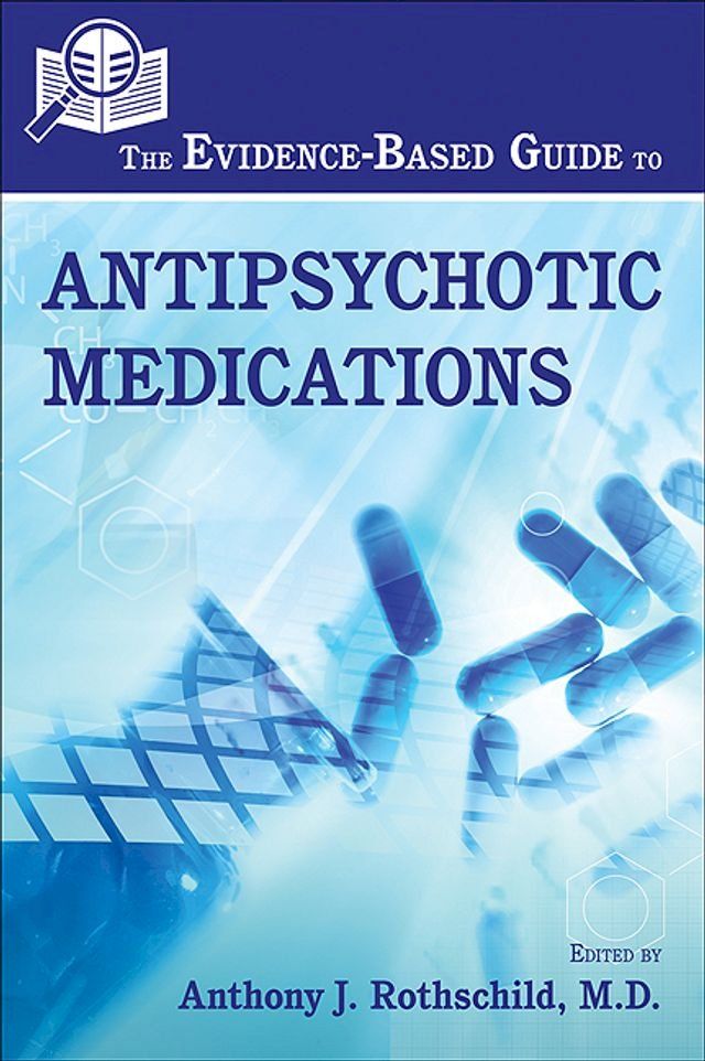  The Evidence-Based Guide to Antipsychotic Medications(Kobo/電子書)